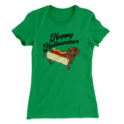 Happy Hallowiener Women's T-Shirt Kelly Green | Funny Shirt from Famous In Real Life
