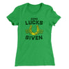 Zero Lucks Given Women's T-Shirt Kelly Green | Funny Shirt from Famous In Real Life