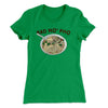 Bad Mo Pho Funny Women's T-Shirt Kelly Green | Funny Shirt from Famous In Real Life