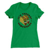 It's Tuesday Somewhere Women's T-Shirt Kelly Green | Funny Shirt from Famous In Real Life