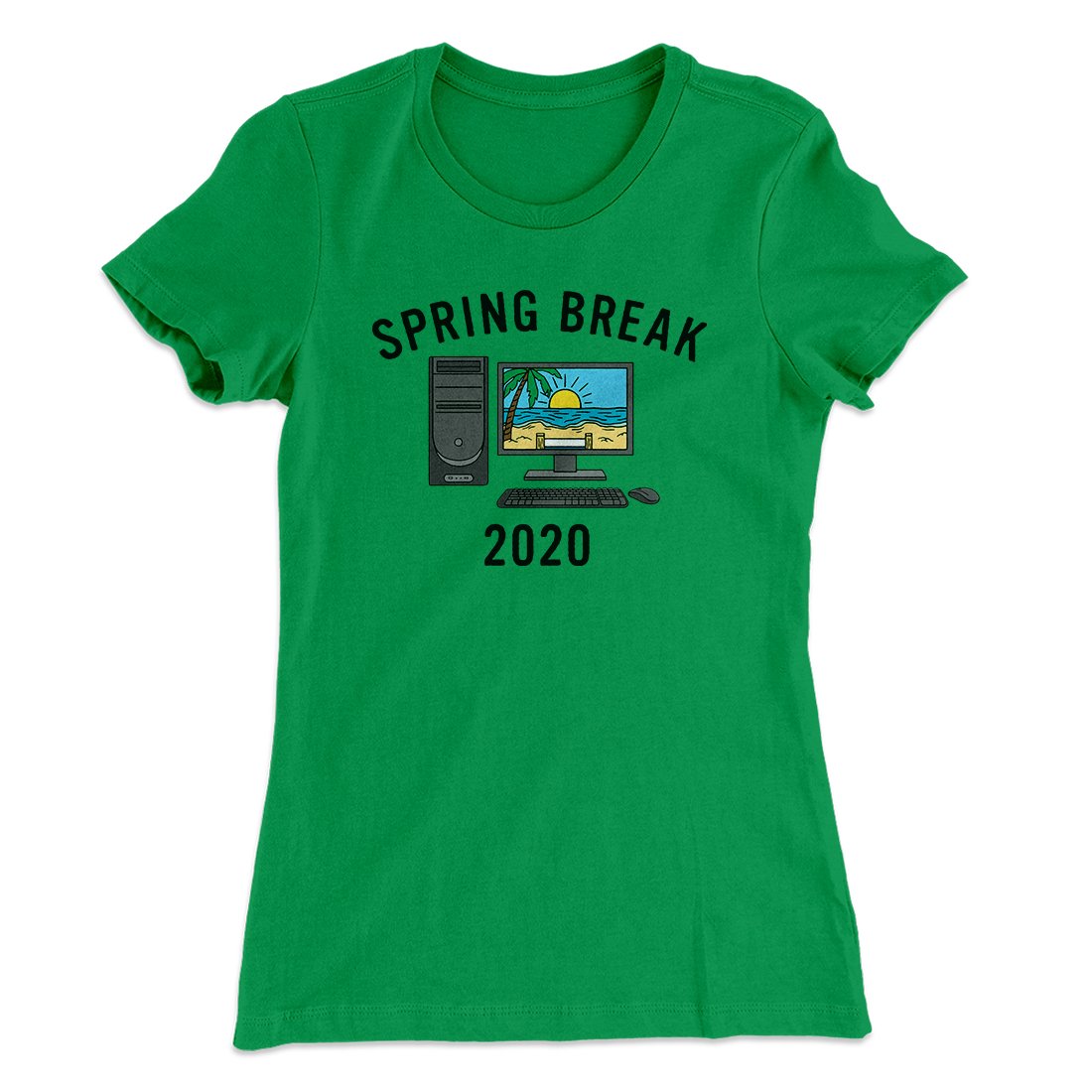Spring Break 2020 Women's T-Shirt | Funny Shirt from Famous In Real Life