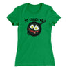 So Eggcited Funny Women's T-Shirt Kelly Green | Funny Shirt from Famous In Real Life