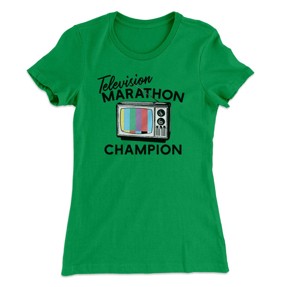 Television Marathon Champion Funny Women's T-Shirt | Funny Shirt from Famous In Real Life