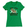 Not The Gumdrop Buttons Women's T-Shirt Kelly Green | Funny Shirt from Famous In Real Life