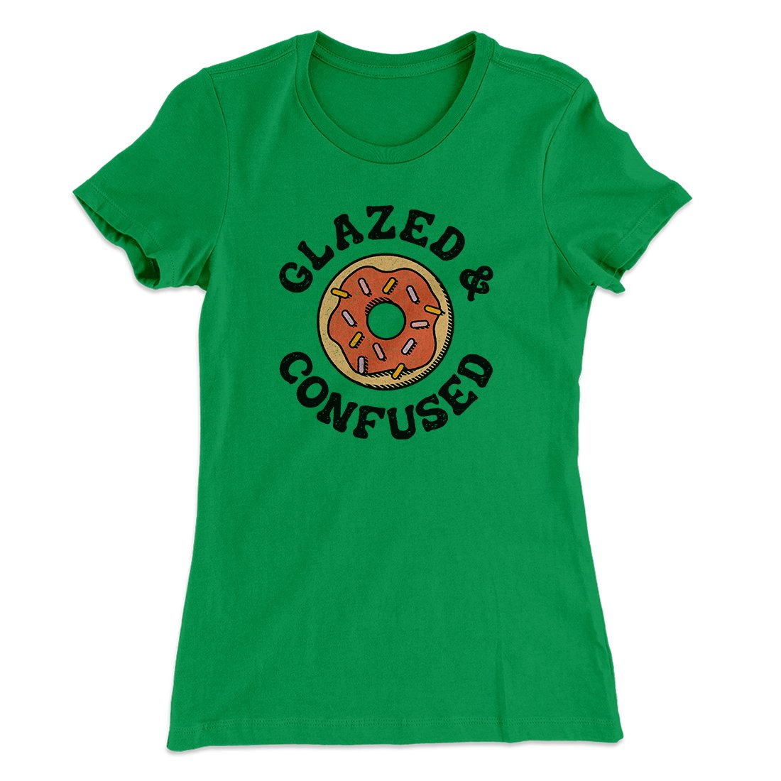 Glazed & Confused Women's T-Shirt | Funny Shirt from Famous In Real Life