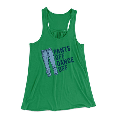 Pants Off Dance Off Funny Women's Flowey Tank Top Kelly | Funny Shirt from Famous In Real Life