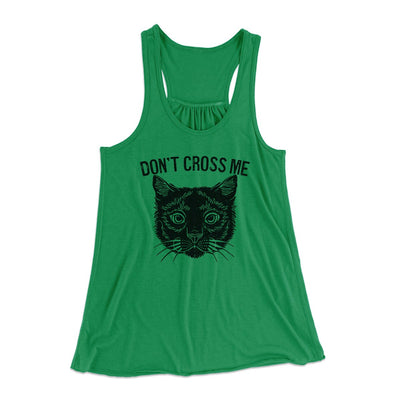 Don't Cross Me Women's Flowey Tank Top Kelly | Funny Shirt from Famous In Real Life