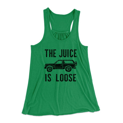 The Juice is Loose Women's Flowey Tank Top Kelly | Funny Shirt from Famous In Real Life