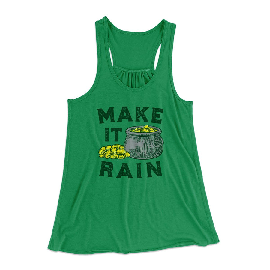 Make It Rain Women's Flowey Tank Top | Funny Shirt from Famous In Real Life