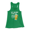 My Blood Type Is IPA Women's Flowey Tank Top Kelly | Funny Shirt from Famous In Real Life