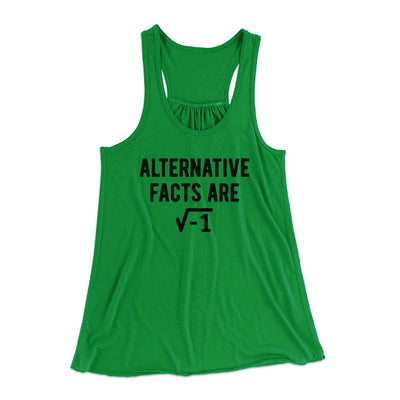 Alternative Facts Are Irrational Women's Flowey Tank Top Kelly Green | Funny Shirt from Famous In Real Life