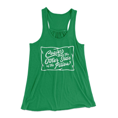 Cooler Than The Other Side of the Pillow Women's Flowey Tank Top Kelly | Funny Shirt from Famous In Real Life