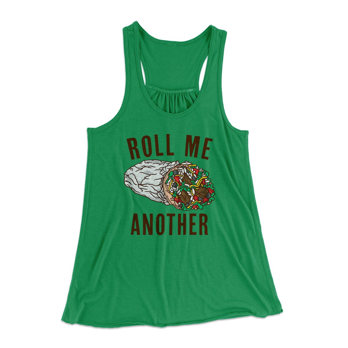 Roll Me Another Funny Women's Flowey Tank Top | Funny Shirt from Famous In Real Life