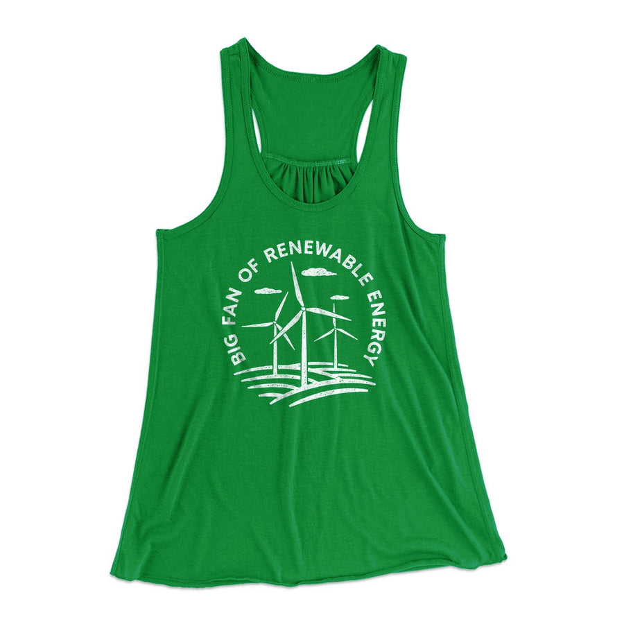 Big Fan of Renewable Energy Women's Flowey Tank Top | Funny Shirt from Famous In Real Life