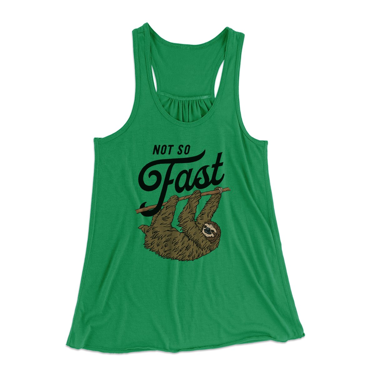 Not So Fast Funny Women's Flowey Tank Top | Funny Shirt from Famous In Real Life