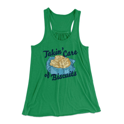 Taking Care Of Biscuits Women's Flowey Tank Top Kelly | Funny Shirt from Famous In Real Life