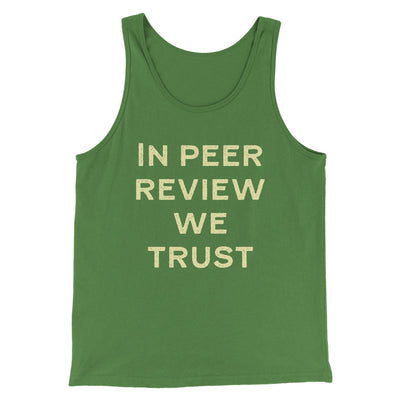 In Peer Review We Trust Men/Unisex Tank Leaf | Funny Shirt from Famous In Real Life