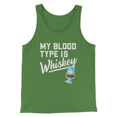 My Blood Type Is Whiskey Men/Unisex Tank Leaf | Funny Shirt from Famous In Real Life