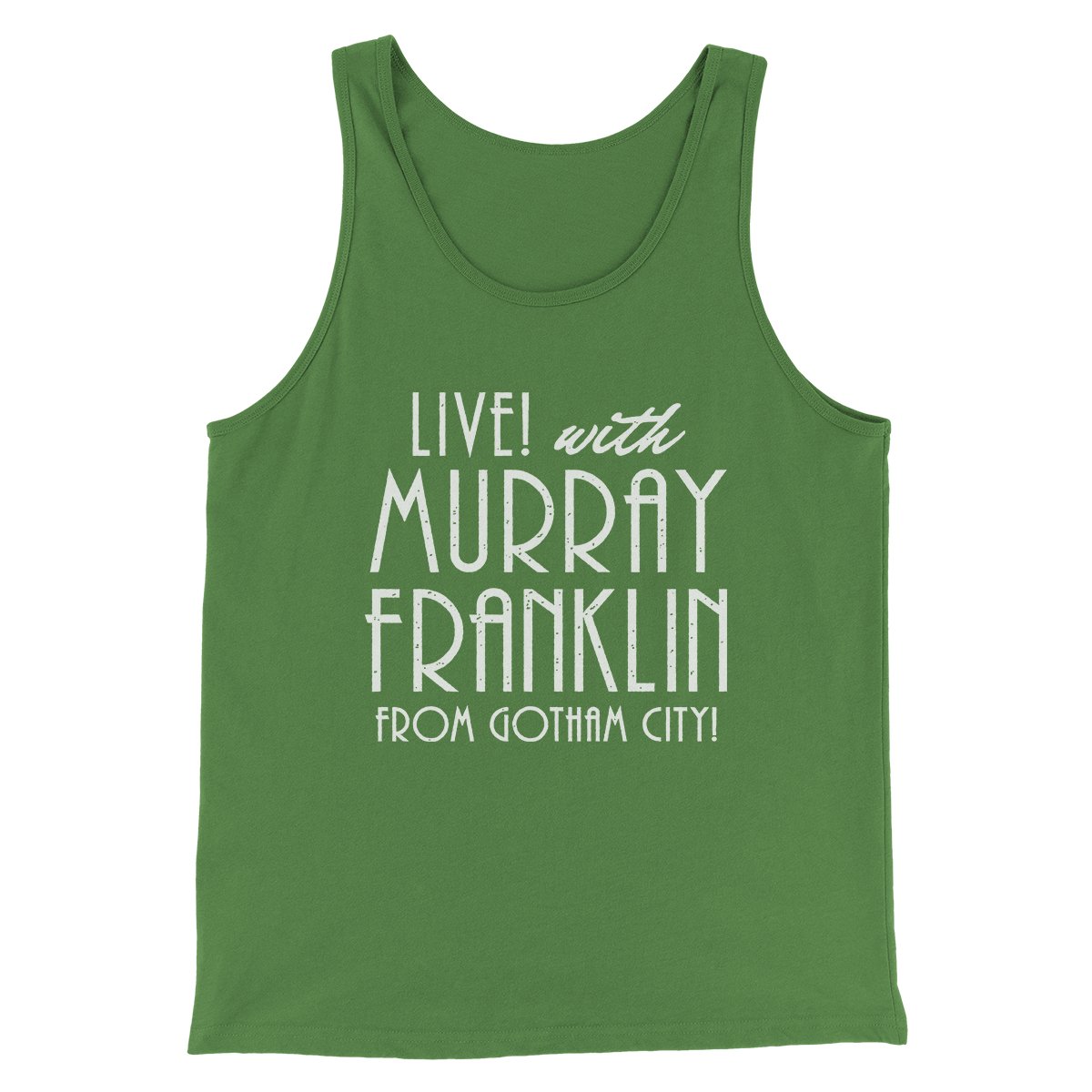 Murray Franklin Show Funny Movie Men/Unisex Tank Top Leaf | Funny Shirt from Famous In Real Life