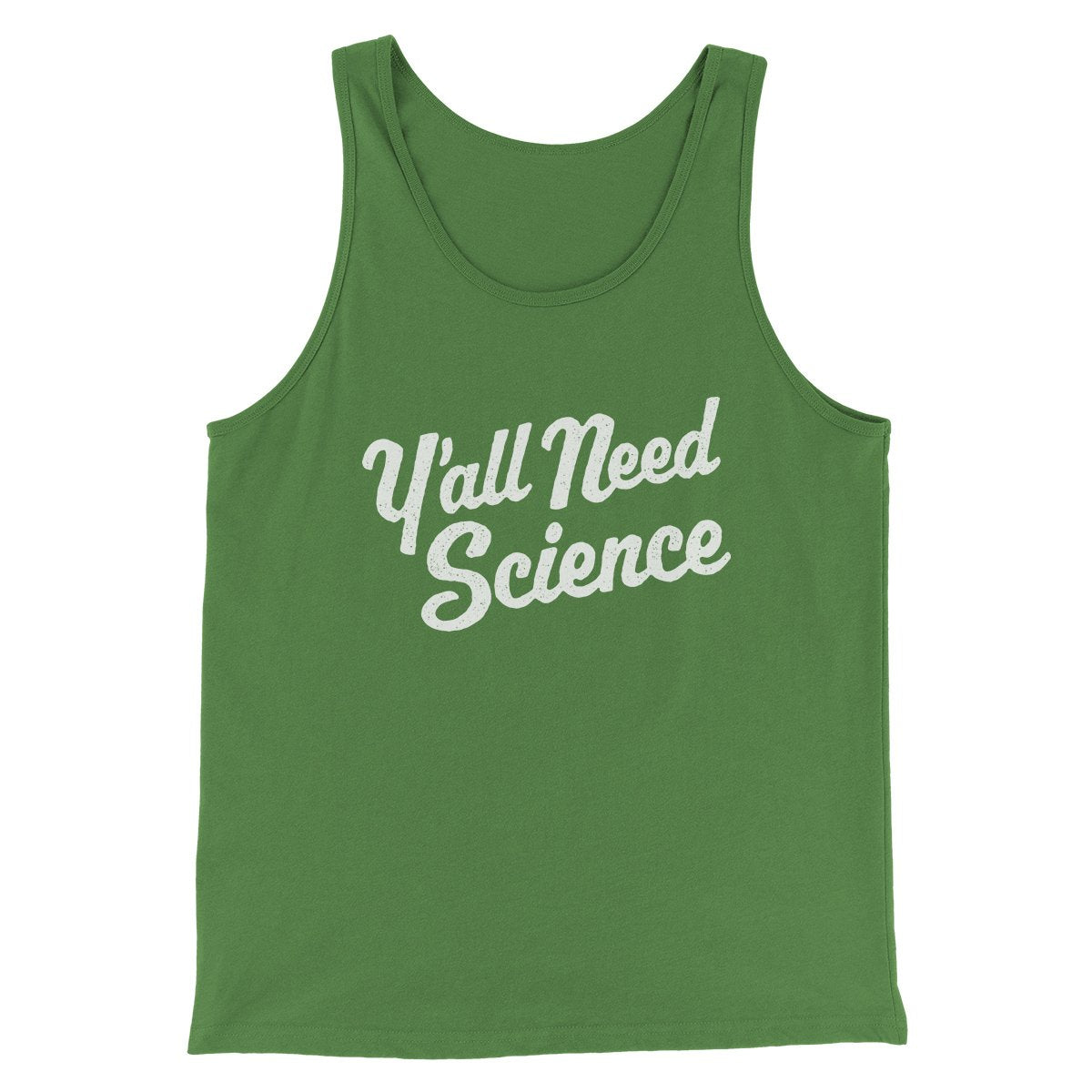 Y'all Need Science Men/Unisex Tank Leaf | Funny Shirt from Famous In Real Life