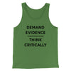 Demand Evidence and Think Critically Men/Unisex Tank Leaf | Funny Shirt from Famous In Real Life