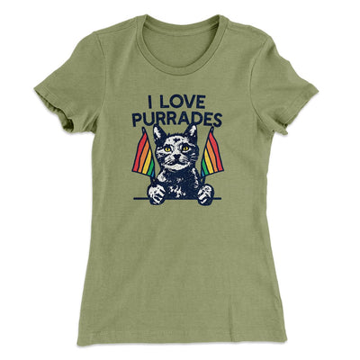I Love Purrades Women's T-Shirt Light Olive | Funny Shirt from Famous In Real Life