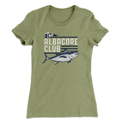 The Albacore Club Women's T-Shirt Light Olive | Funny Shirt from Famous In Real Life