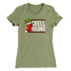 Well Hung Women's T-Shirt Light Olive | Funny Shirt from Famous In Real Life