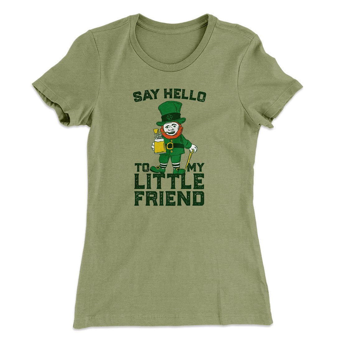 Say Hello To My Little Friend Women's T-Shirt | Funny Shirt from Famous In Real Life