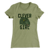 Clever Girl Women's T-Shirt Light Olive | Funny Shirt from Famous In Real Life
