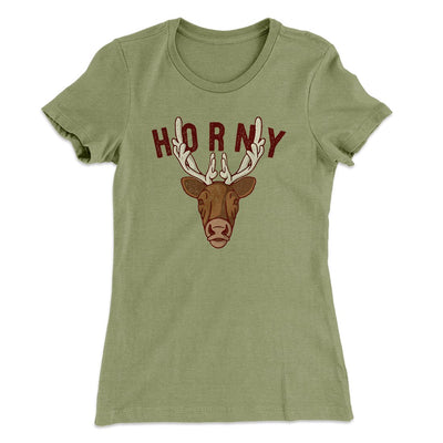 Horny Women's T-Shirt Light Olive | Funny Shirt from Famous In Real Life