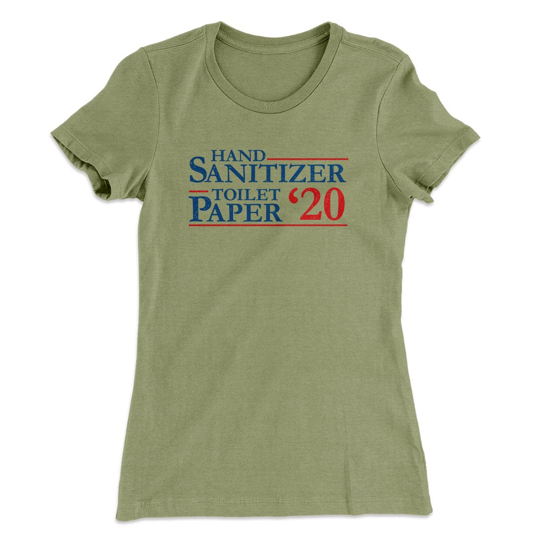 Hand Sanitizer, Toilet Paper 2020 Women's T-Shirt | Funny Shirt from Famous In Real Life