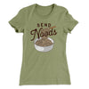 Send Noods Funny Women's T-Shirt Light Olive | Funny Shirt from Famous In Real Life