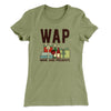WAP- Wine & Presents Women's T-Shirt Light Olive | Funny Shirt from Famous In Real Life