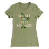 Whale Oil Beef Hooked Women's T-Shirt Light Olive | Funny Shirt from Famous In Real Life