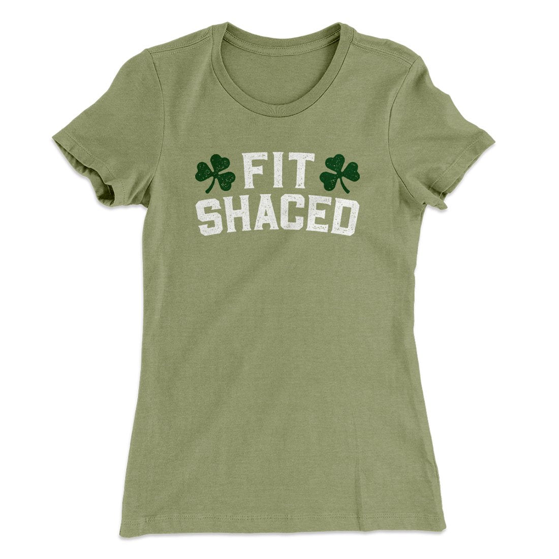 Fit Shaced Women's T-Shirt | Funny Shirt from Famous In Real Life