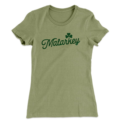 Malarkey Women's T-Shirt Light Olive | Funny Shirt from Famous In Real Life