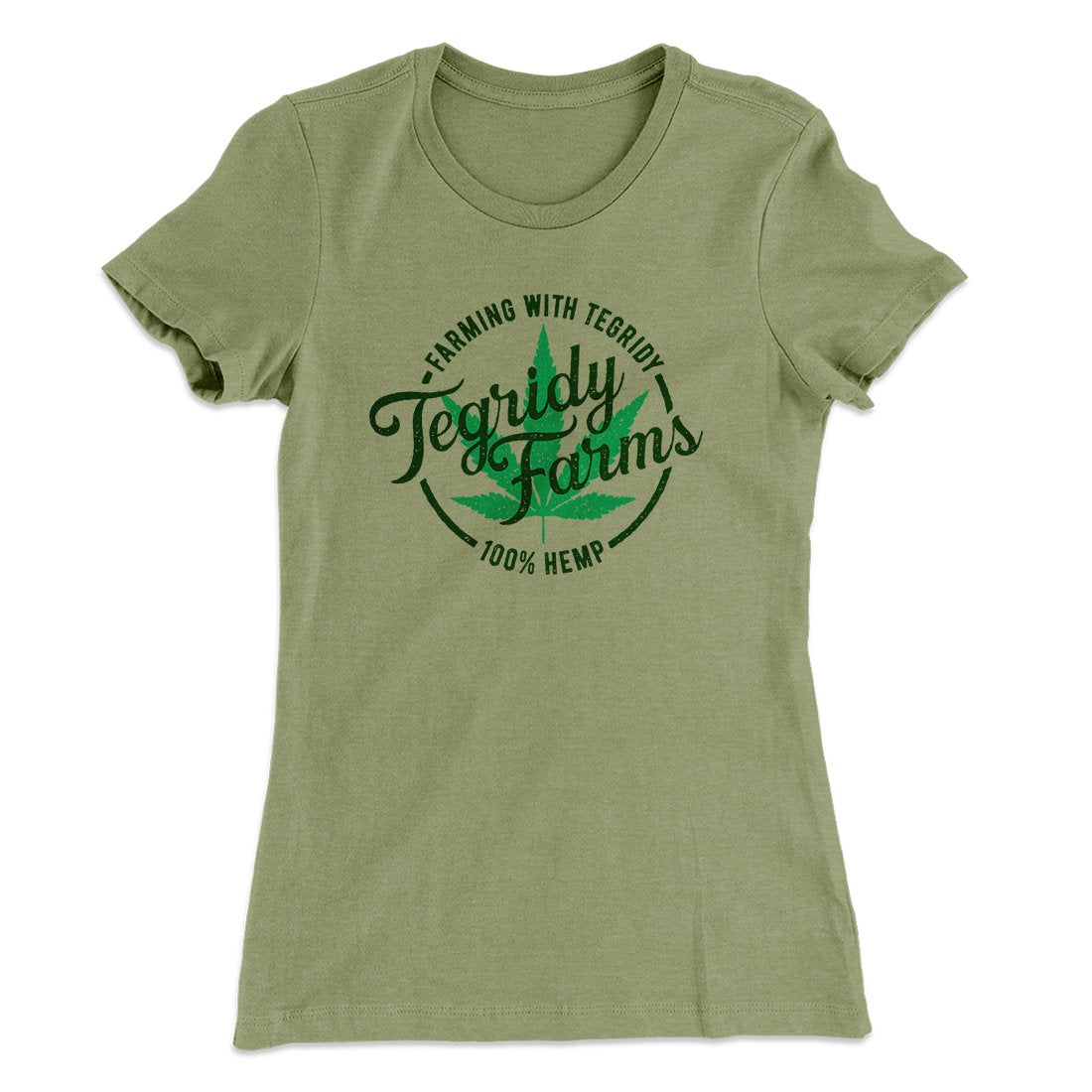 Tegridy Farms Women's T-Shirt Light Olive | Funny Shirt from Famous In Real Life