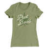 Plant Based Funny Women's T-Shirt Light Olive | Funny Shirt from Famous In Real Life