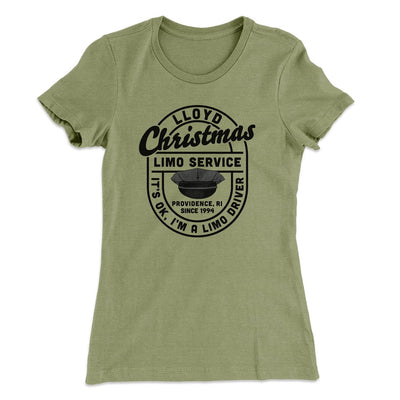 Lloyd Christmas Limo Service Women's T-Shirt Light Olive | Funny Shirt from Famous In Real Life