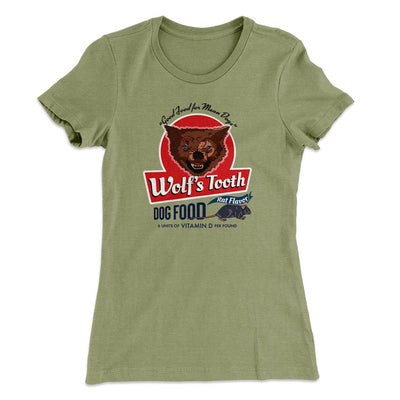 Wolf's Tooth Dog Food Women's T-Shirt Light Olive | Funny Shirt from Famous In Real Life