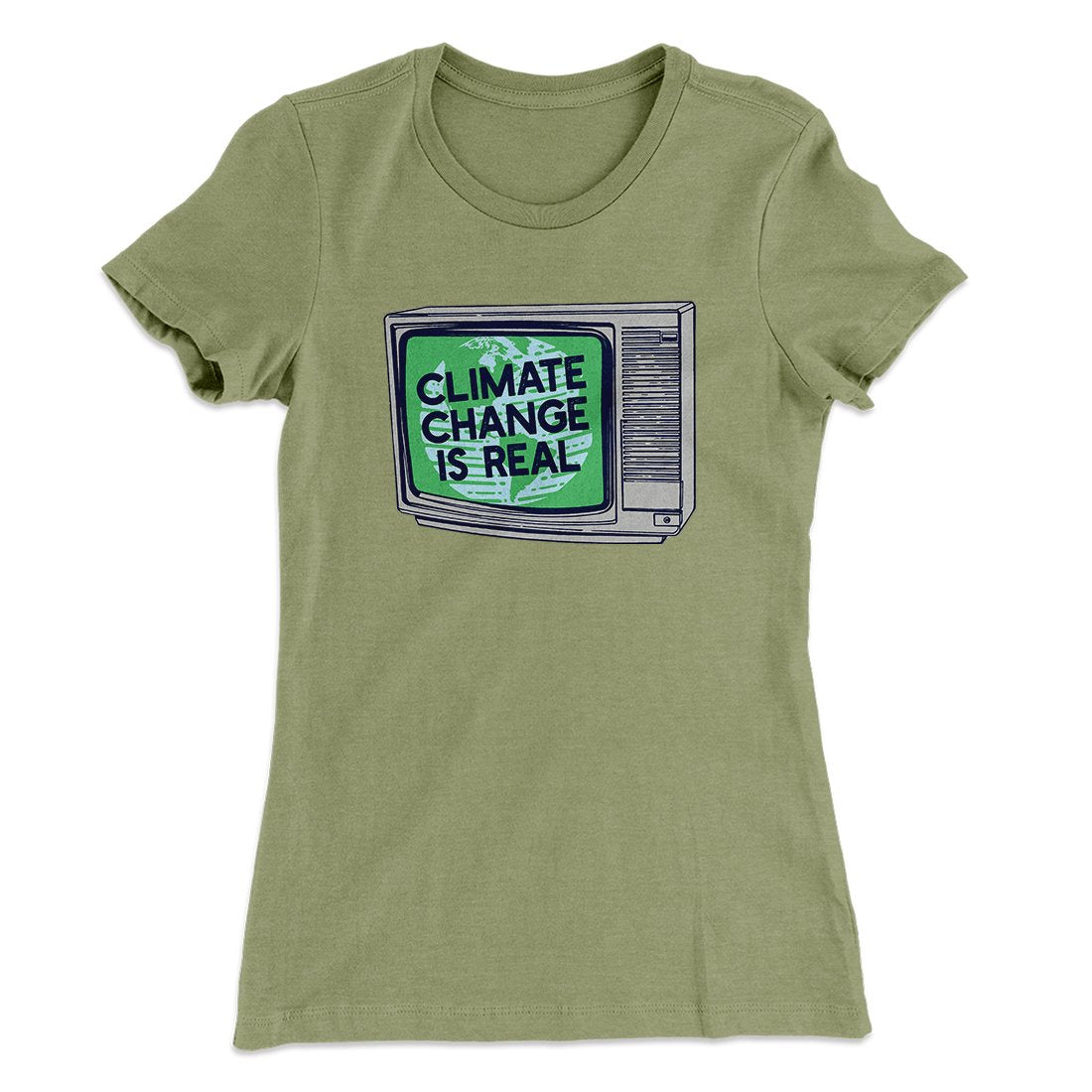 PSA: Climate Change is Real Women's T-Shirt | Funny Shirt from Famous In Real Life