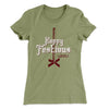 Happy Festivus For The Rest of Us Women's T-Shirt Light Olive | Funny Shirt from Famous In Real Life