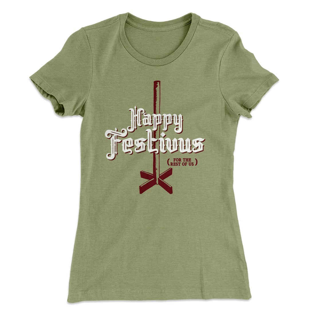 Happy Festivus For The Rest of Us Women's T-Shirt | Funny Shirt from Famous In Real Life