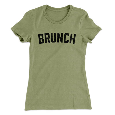 Brunch Women's T-Shirt Light Olive | Funny Shirt from Famous In Real Life