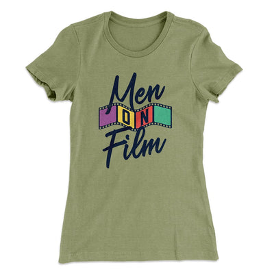 Men on Film Women's T-Shirt Light Olive | Funny Shirt from Famous In Real Life