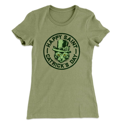 Happy Saint Catrick's Day Women's T-Shirt Light Olive | Funny Shirt from Famous In Real Life