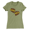 Love Hate Women's T-Shirt Light Olive | Funny Shirt from Famous In Real Life