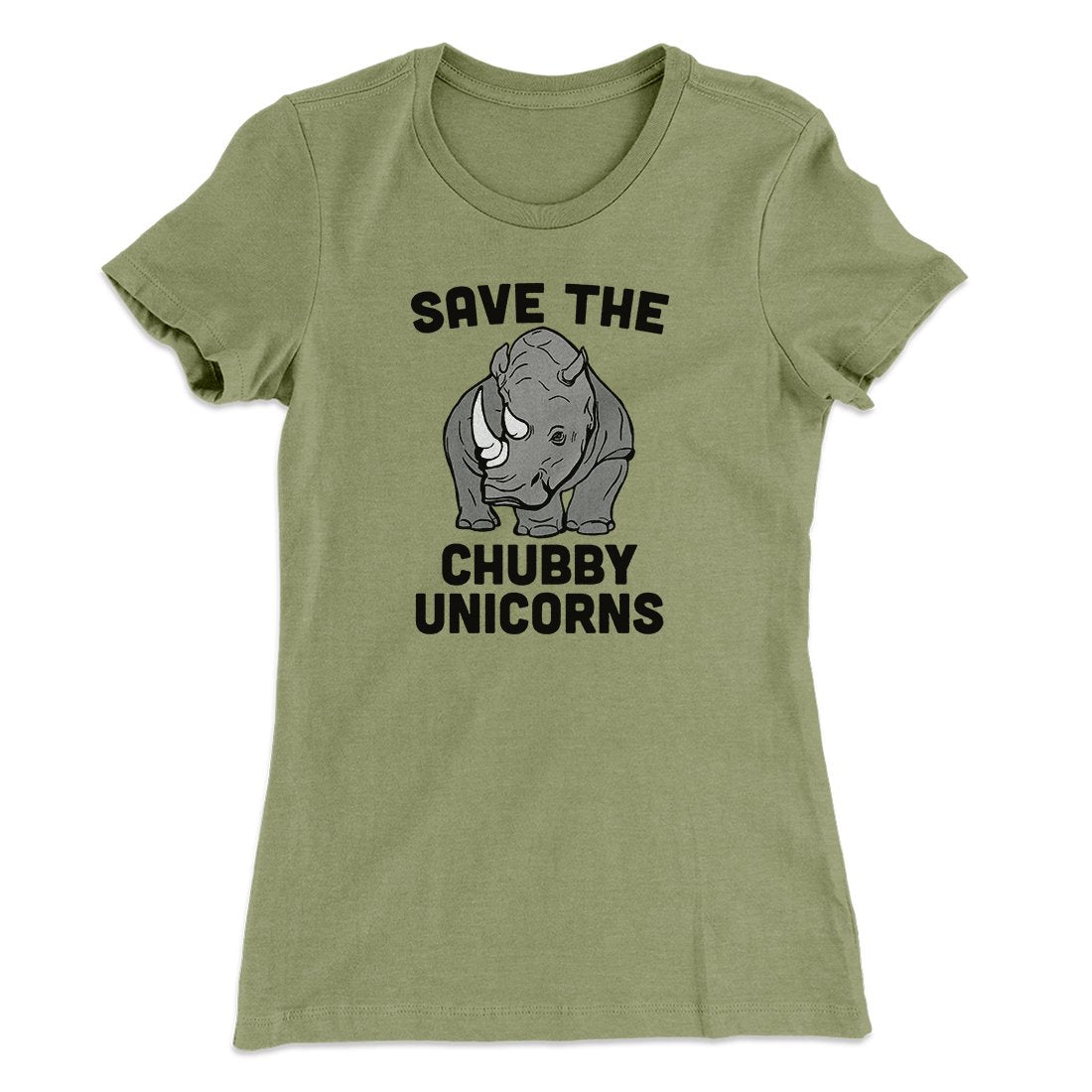 Save The Chubby Unicorns Funny Women's T-Shirt | Funny Shirt from Famous In Real Life