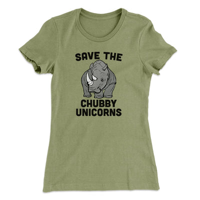 Save The Chubby Unicorns Women's T-Shirt Light Olive | Funny Shirt from Famous In Real Life